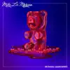Mila La Morena - Warm Gummy Bears - Single